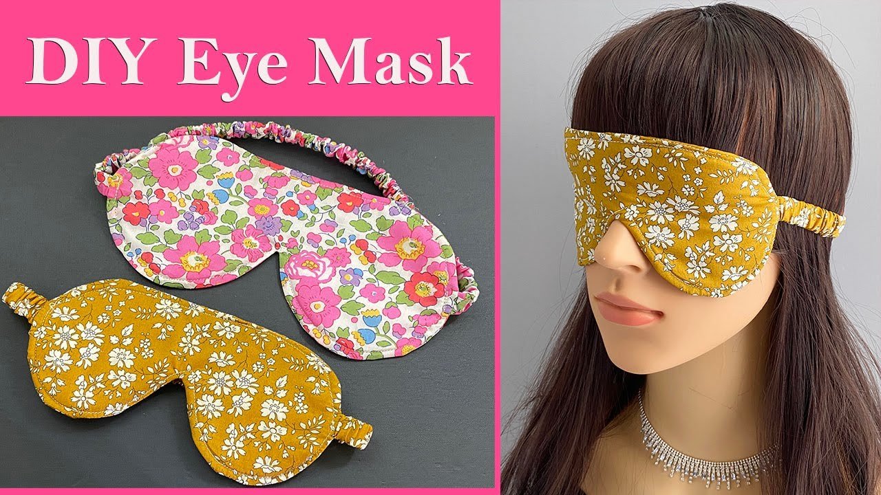 How To Make Sleep Mask: Simple DIY Guide